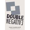 Double Negative - Ivan Vladislavic