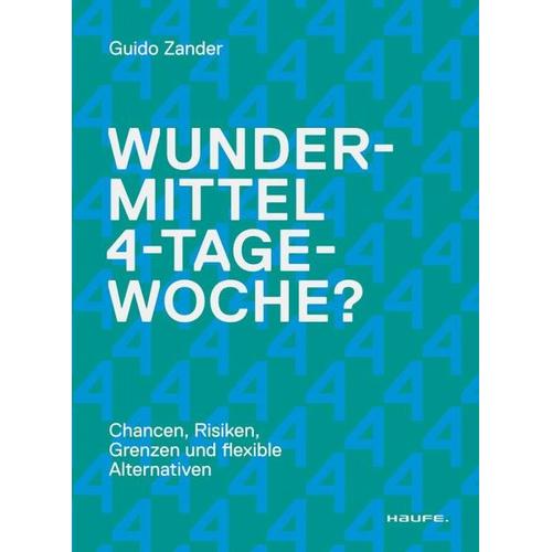 Wundermittel 4-Tage-Woche? – Guido Zander