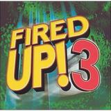 Pre-Owned - Fired Up! Vol. 3 by Various Artists (CD Feb-2006 Razor & Tie)