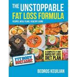 Pre-Owned The Unstoppable Fat Loss Formula Paperback 188814601X 9781888146011 Keuilian Bedros