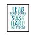 Poster Master Vintage Motivational Poster - Retro Inspirational Print - 8x10 UNFRAMED Wall Art - Gift for Artist Friend - Read Good Books Quote Typography - Wall Decor for Bedroom Bathroom