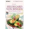 Das Hildegard-von-Bingen-Kochbuch - Wighard Strehlow