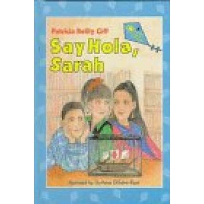 Say Hola, Sarah (Friends and Amigos)
