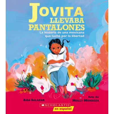 Jovita llevaba pantalones (paperback) - by Aida Salazar