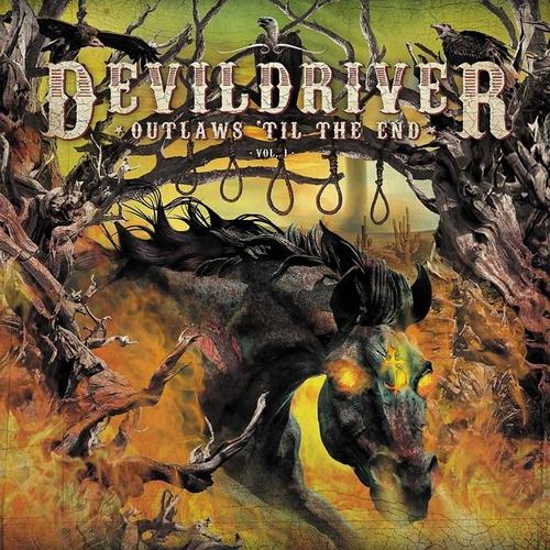 Outlaws ‚Til The End-Vol.1 (CD, 2018) – Devildriver