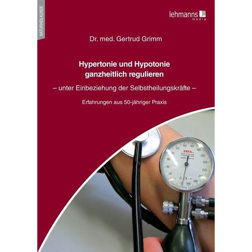 Hypertonie und Hypotonie ganzheitlich regulieren – Gertrud Grimm