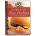 Super-Fast Slow Cooking Everyday Cookbook Collection Pre-Owned Hardcover 1620931850 9781620931851 Gooseberry Patch