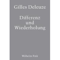 Differenz und Wiederholung - Gilles Deleuze