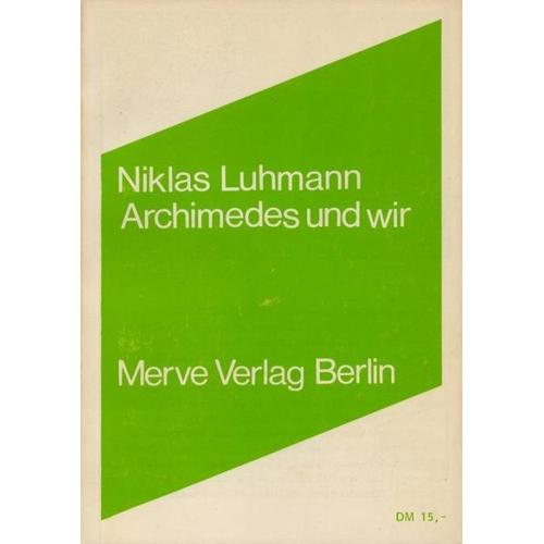 Archimedes und wir - Niklas Luhmann