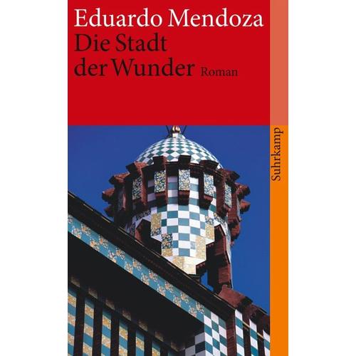 Die Stadt der Wunder – Eduardo Mendoza