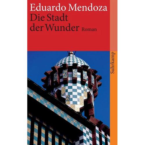 Die Stadt der Wunder – Eduardo Mendoza