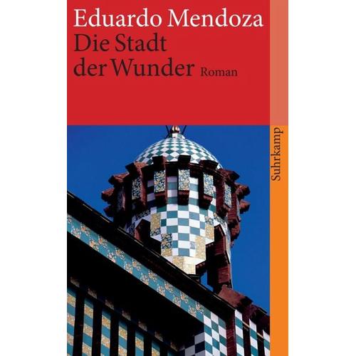 Die Stadt der Wunder – Eduardo Mendoza