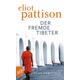 Der fremde Tibeter / Shan ermittelt Bd.1 - Eliot Pattison
