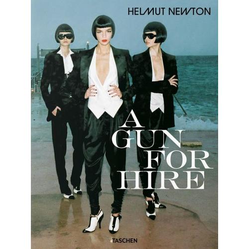 Helmut Newton. A Gun for Hire – Matthias Harder