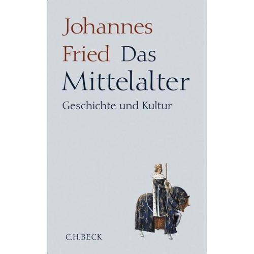 Das Mittelalter – Johannes Fried