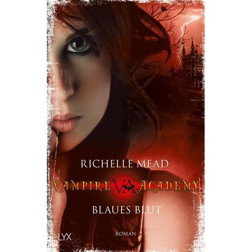 Blaues Blut / Vampire Academy Bd.2 – Richelle Mead