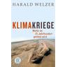 Klimakriege - Harald Welzer
