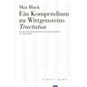 Ein Kompendium zu Wittgensteins Tractatus - Max Black