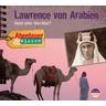 Abenteuer & Wissen: Lawrence von Arabien - Robert Steudtner