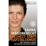 Freiheit statt Kapitalismus - Sahra Wagenknecht