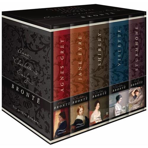 Die großen Romane – Anne Brontë, Charlotte Brontë, Emily Brontë