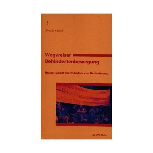 Wegweiser Behindertenbewegung – Swantje Köbsell