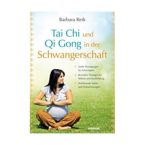 Tai Chi und Qi Gong in der Schwangerschaft – Barbara Reik