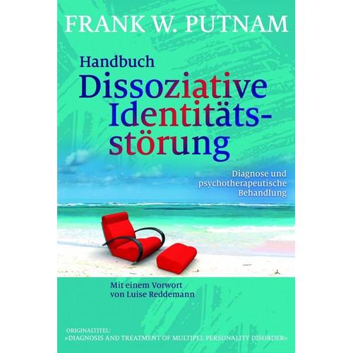 Handbuch Dissoziative Identitätsstörung – Frank W. Putnam