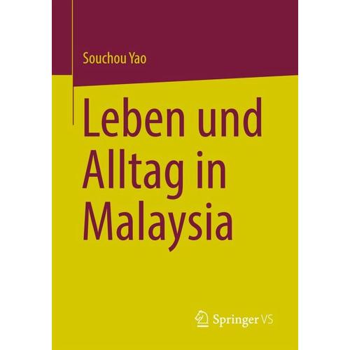 Leben und Alltag in Malaysia – Souchou Yao