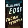 Bleeding Edge - Thomas Pynchon