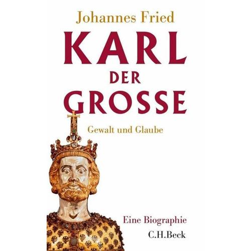 Karl der Große – Johannes Fried