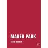 Mauer Park - David Wagner