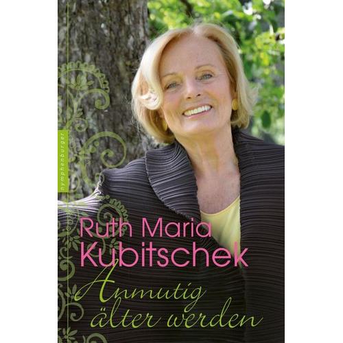 Anmutig älter werden – Ruth Maria Kubitschek