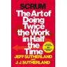 Scrum - Jeff Sutherland, J. J. Sutherland