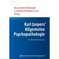 Karl Jaspers' Allgemeine Psychopathologie - Matthias Herausgegeben:Lammel, Matthias Bormuth, Stephan Sutarski, Michael Bauer, Steffen Lau