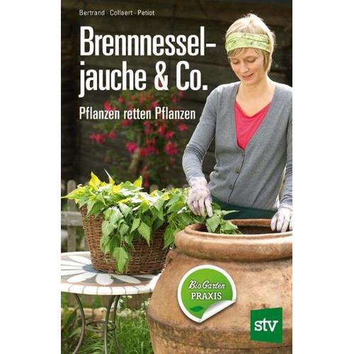 Brennnesseljauche & Co. – Jean-Paul Collaert, Bernard Bertrand, Eric Petiot