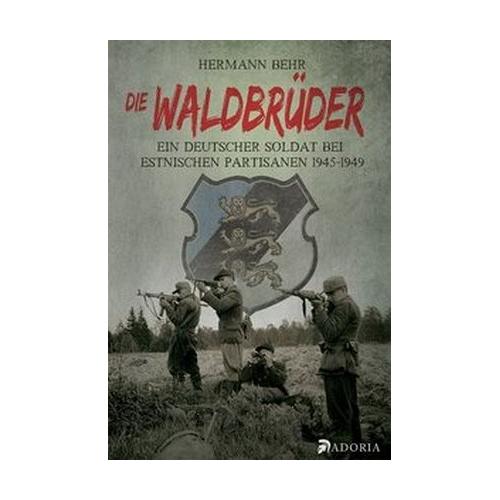 Die Waldbrüder – Hermann Behr