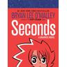 Seconds - Bryan Lee O'Malley