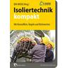 Isoliertechnik kompakt - Schall- und Brandschutz im Haupt Herausgegeben:Bundesfachabteilung Wärme-, Kälte-