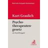 Psychotherapeutengesetz - Kurt Graulich