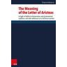 The Meaning of the Letter of Aristeas - Ekaterina Matusova