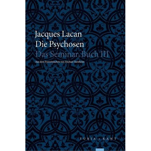 Die Psychosen – Jacques Lacan
