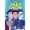 The Jake Show - Joshua S. Levy