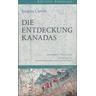 Die Entdeckung Kanadas - Jacques Cartier