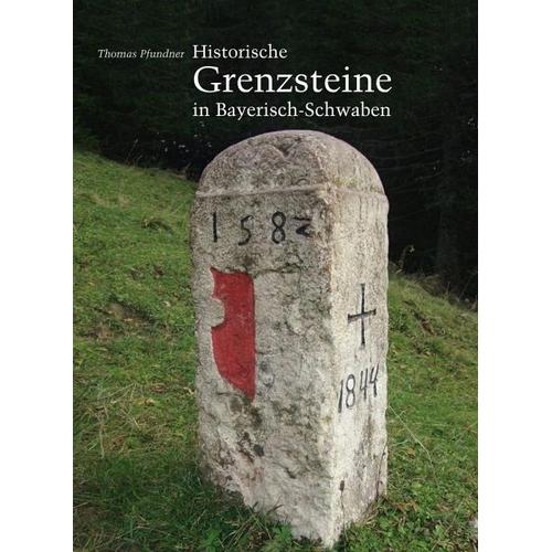 Historische Grenzsteine in Bayerisch-Schwaben – Thomas Pfundner