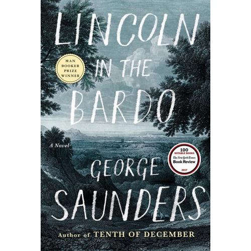 Lincoln in the Bardo – George Saunders