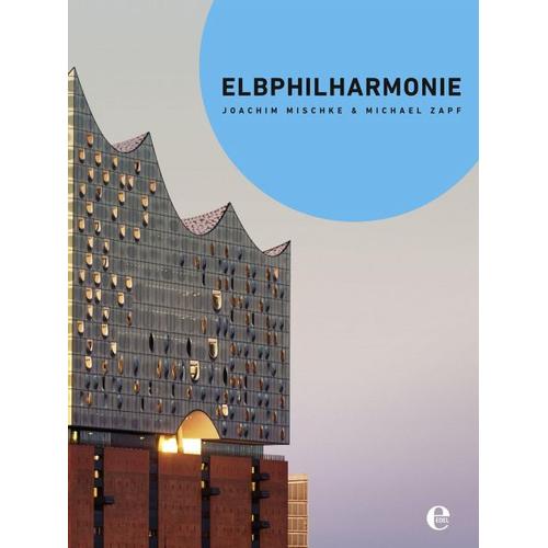 Elbphilharmonie (Broschur) - Joachim Mischke