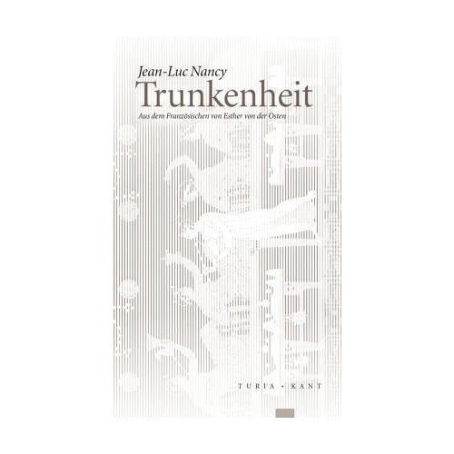 Trunkenheit – Jean-Luc Nancy