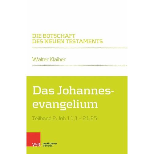 Das Johannesevangelium – Walter Klaiber