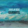 Grandhotel - Jaroslav Rudis